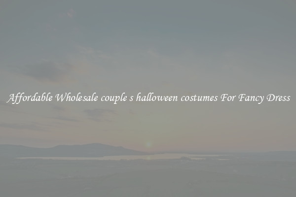 Affordable Wholesale couple s halloween costumes For Fancy Dress