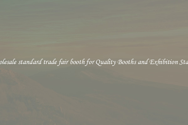 Wholesale standard trade fair booth for Quality Booths and Exhibition Stands 