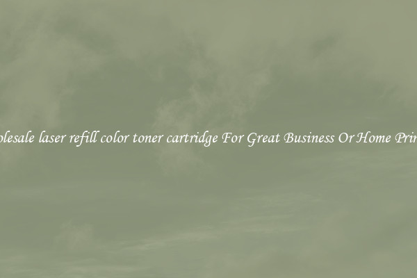 Wholesale laser refill color toner cartridge For Great Business Or Home Printing